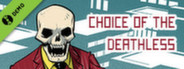 Choice of the Deathless Demo