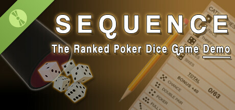 Sequence, The Ranked Poker Dice Game Demo cover art