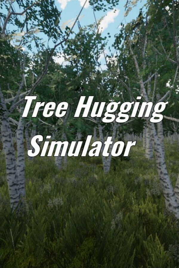 Tree Hugging Simulator for steam