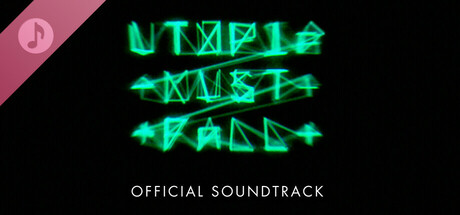 Utopia Must Fall Soundtrack cover art