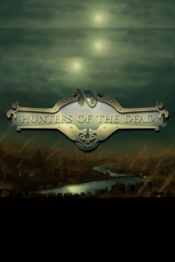 Hunters Of The Dead for steam Hunters Of The Dead for steam