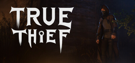 True Thief - Way of Survival PC Specs