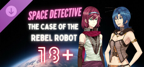 Space Detective: The Case of the Rebel Robot 18+ Patch cover art