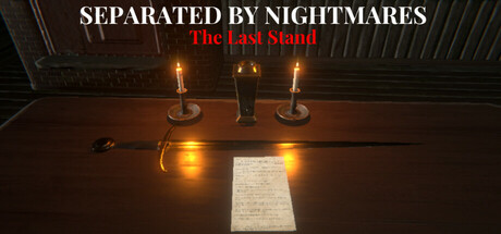 Separated by Nightmares: The Last Stand PC Specs