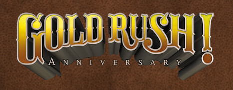 Gold Rush! Anniversary