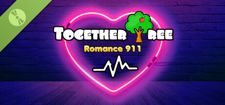 Together Tree: Romance 911 Demo cover art