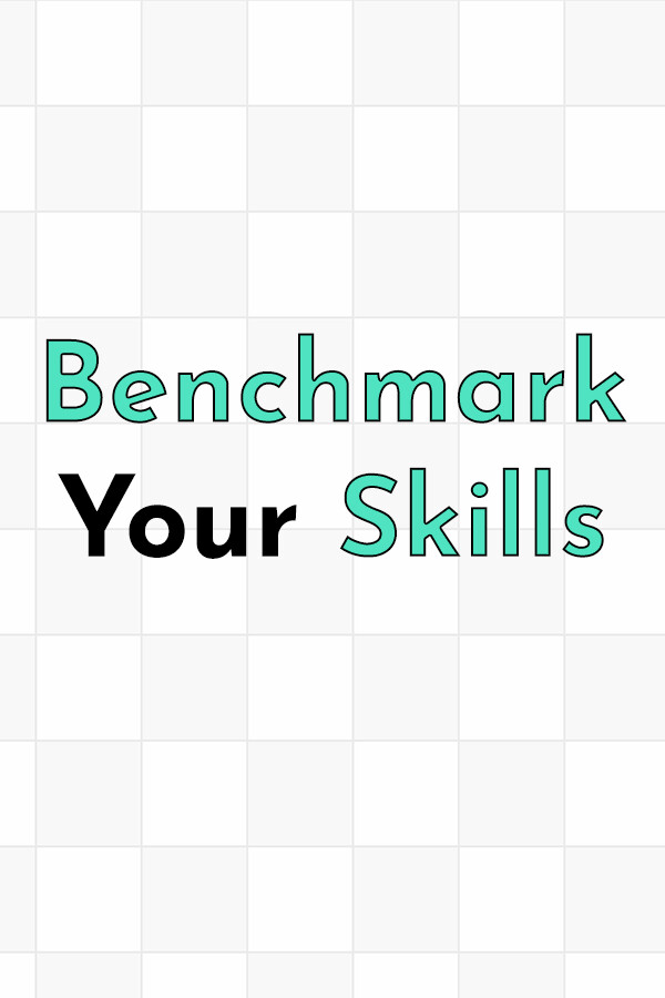 Benchmark Your Skills for steam