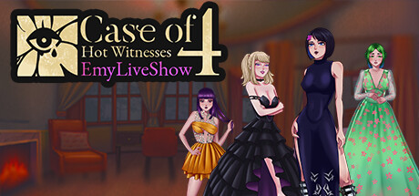 EmyLiveShow: Case of Four Hot Witnesses cover art