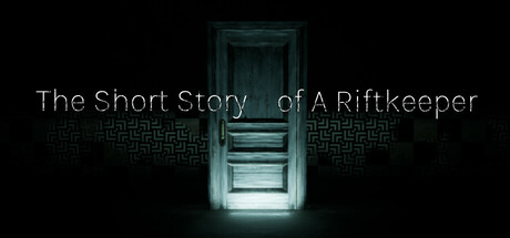 View The Short Story Of A Riftkeeper on IsThereAnyDeal