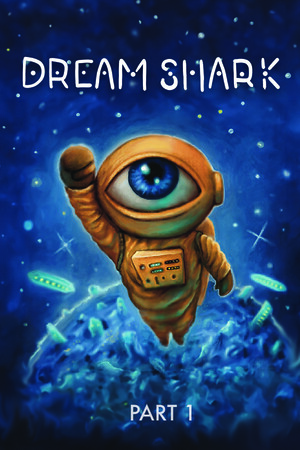 Dream Shark - Pt. 1