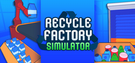 Recycle Factory Simulator PC Specs