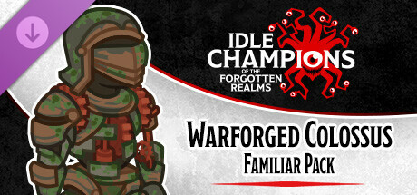 Idle Champions - Warforged Colossus Familiar Pack cover art