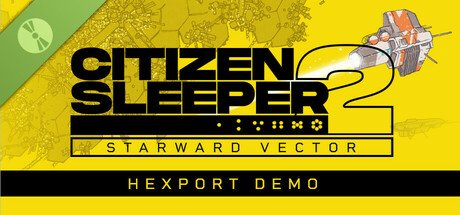 Citizen Sleeper 2: Starward Vector - Hexport Demo cover art