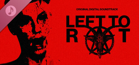 Left to Rot Soundtrack cover art