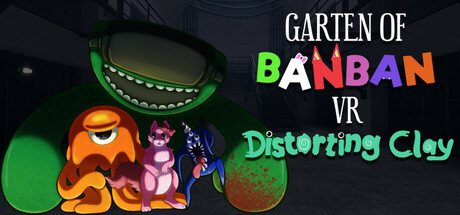 Garten of Banban VR: Distorting Clay cover art