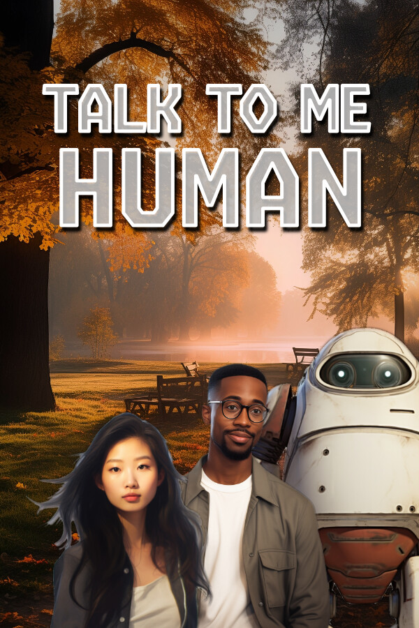 Talk to Me Human for steam