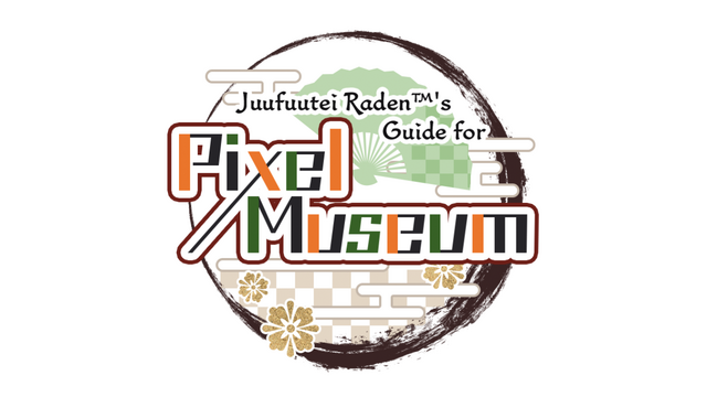 Juufuutei Raden™'s Guide for Pixel Museum Logo