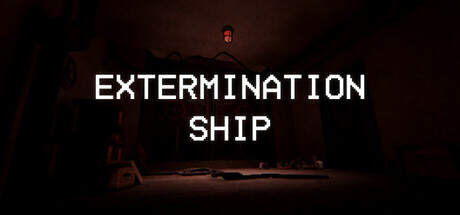 EXTERMINATION SHIP cover art