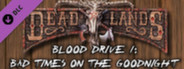 Fantasy Grounds - Deadlands Reloaded: Blood Drive 1