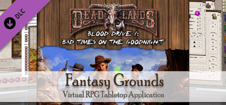 Fantasy Grounds - Deadlands Reloaded: Blood Drive 1 cover art