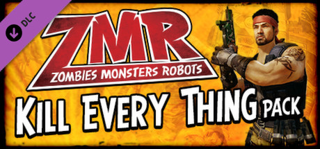 ZMR: Kill Every Thing Pack