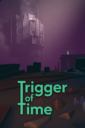 Trigger of Time.