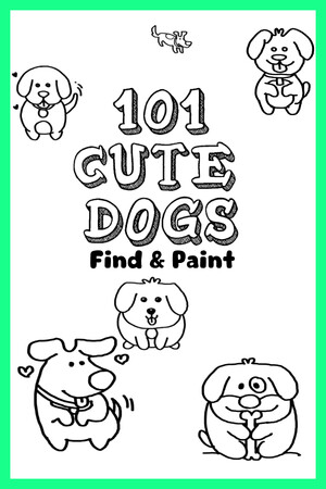 101 Cute Dogs: Find & Paint