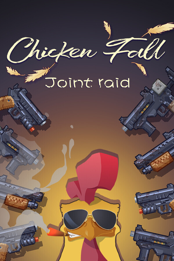 Chicken Fall:Joint raid for steam Chicken Fall:Joint raid for steam