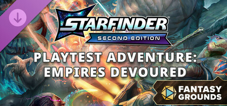 Fantasy Grounds - Starfinder 2 RPG - Starfinder Second Edition Playtest Adventure: Empires Devoured cover art