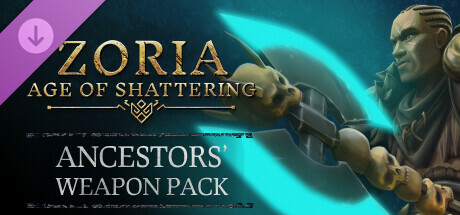 Zoria: Age of Shattering - Ancestors' Weapon Pack cover art