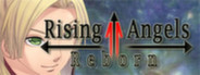 Rising Angels: Reborn