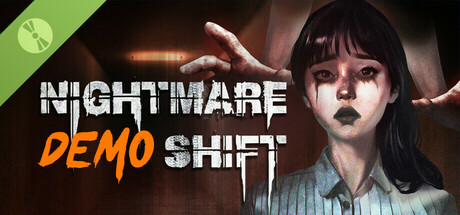 Nightmare Shift Demo cover art