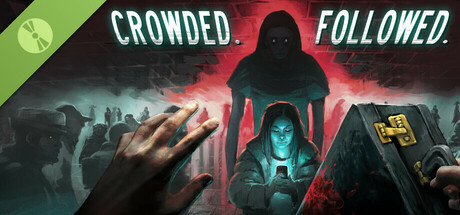 CROWDED. FOLLOWED. Demo cover art