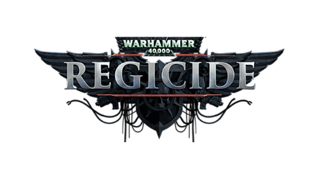 Warhammer 40,000: Regicide - Steam Backlog
