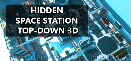 Hidden Space Station Top-Down 3D PC Specs