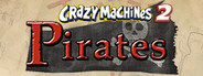 Crazy Machines 2: Pirates