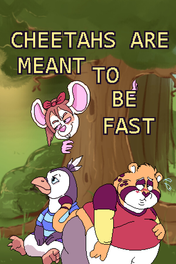 Steam portrait for Cheetahs Are Meant To Be Fast.