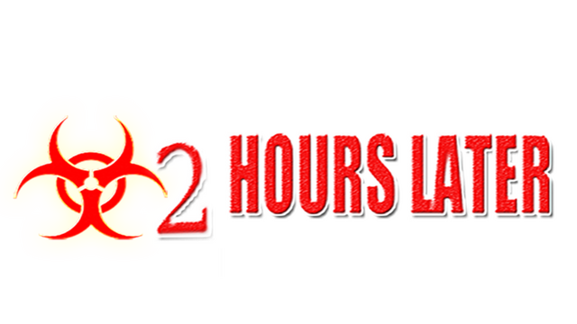 2 Hours Later Logo