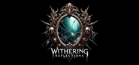 Withering Reflections PC Specs