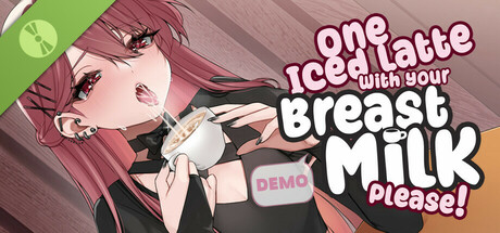 One Iced Latte With Your Breast Milk, Please! Demo cover art