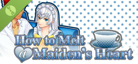 How to Melt a Maiden's Heart Demo cover art