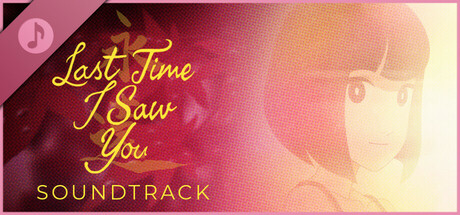 Last Time I Saw You - Soundtrack cover art