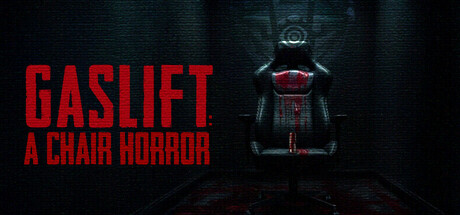 GASLIFT: A Chair Horror PC Specs