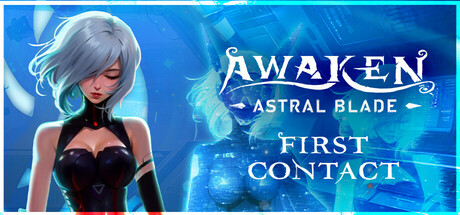 AWAKEN - Astral Blade: First Contact PC Specs