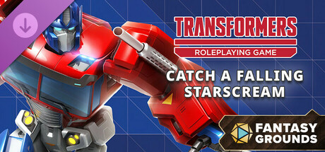 Fantasy Grounds - Transformers Roleplaying Game Catch a Falling Starscream cover art