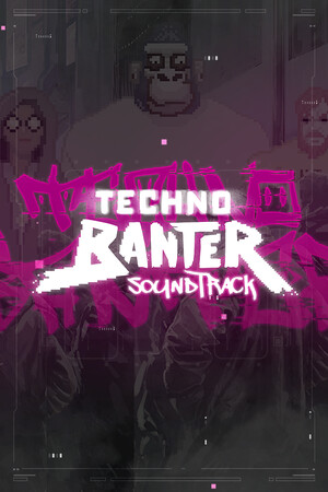 Techno Banter - Original Soundtrack.