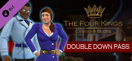 Four Kings Casino - Double Down Pass cover art