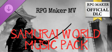 RPG Maker MV - SAMURAI WORLD MUSIC PACK cover art