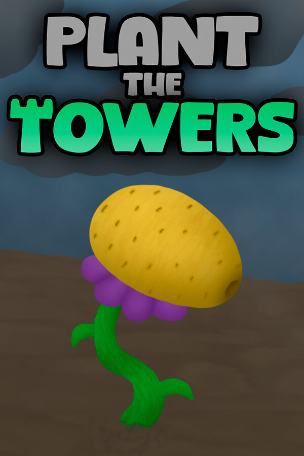 Plant the Towers for steam