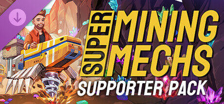 Super Mining Mechs - Supporter Pack cover art